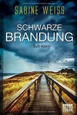 Schwarze Brandung: Sylt-Krimi von Weiß, Sabine | Buch | Zustand gut