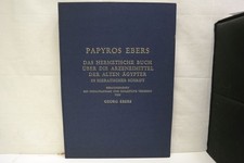 Papyros Ebers: Das  hermetische Buch über d. Arzeneimittel d. alten Ägypter ( 2