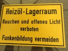 Schild Heizöllagerraum Rauchen ... 30 x 20 