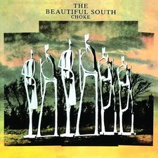 the Beautiful South - Choke