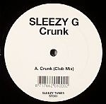 Sleezy G - Crunk - New Vinyl