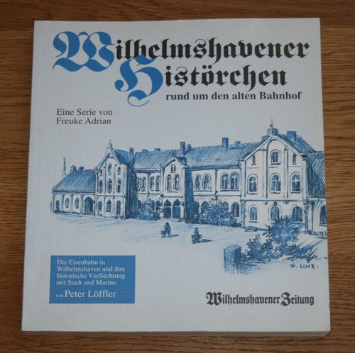 Wilhelmshavener histörchen - wilhelmshavener,