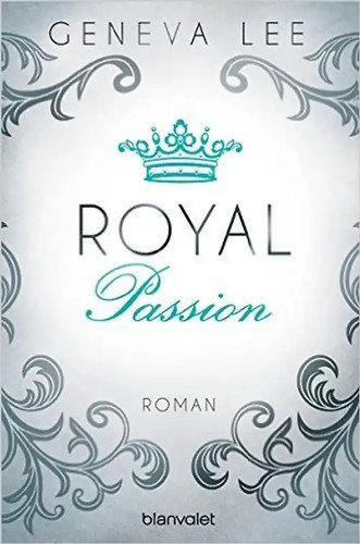 Royal passion - royal,
