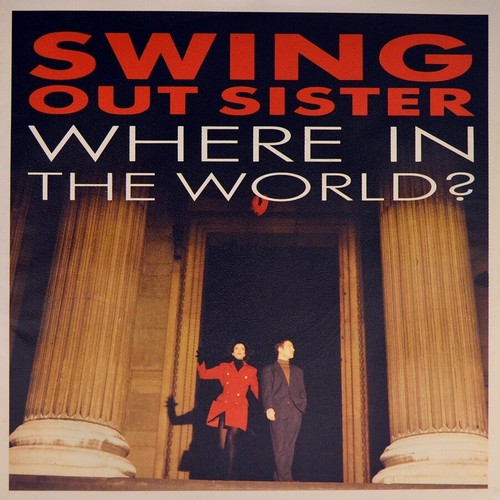 Swing out sister where - 7",