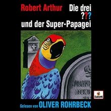 Oliver Rohrbeck liest...und der Super-Papagei von Die... | CD | Zustand sehr gut