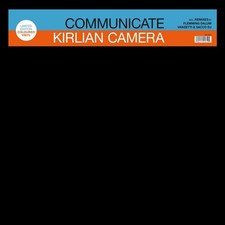 KIRLIAN CAMERA Communicate