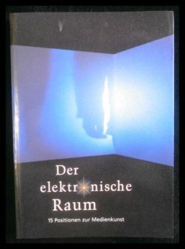 Der elektronische raum - der,