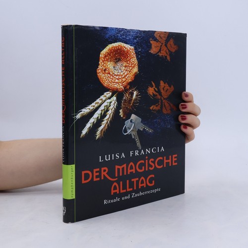 Der magische alltag - magische, rituale