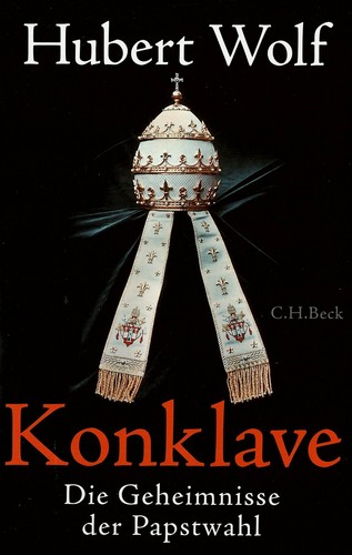 Konklave von hubert wolf - konklave,