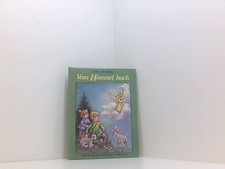 Vom Himmel hoch Bilder von