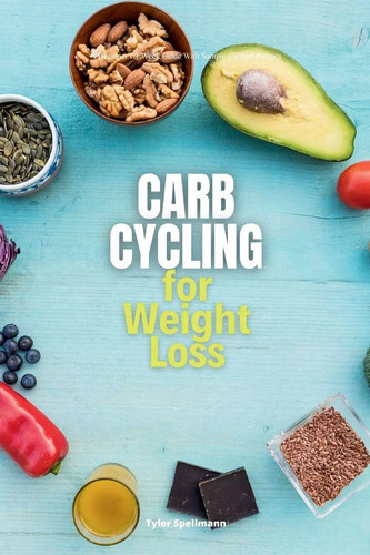 Carb cycling for - carb, weight