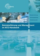 Betriebsführung und Management im KFZ-Handwerk: Lehr... | Buch | Zustand wie neu