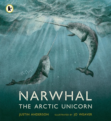 Narwhal the arctic unicorn - the,
