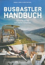 Lemke: Busbastler Handbuch Wohnmobil/Camper/Ausbau/Selbstausbau/Anleitung/Buch