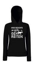 Mir reichts ich geh reiten