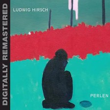 Ludwig Hirsch - Perlen