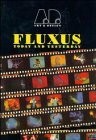 Fluxus: Today and Yesterday