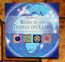 Reisen zu den Tempeln des Lichts. Orte der Kraft von Engeln und Meistern. 2006
