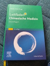 Leitfaden Chinesische Medizin Grundlagen 8. Auflage Wie Neu