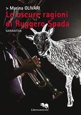 Le Oscure Ragioni di Riggero Spada von Olivari, M... | Buch | Zustand sehr gut