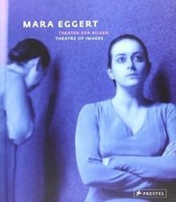 Mara Eggert: Theater der Bilder / Theatre of Images... | Buch | Zustand sehr gut