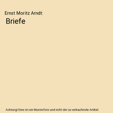Briefe, Ernst Moritz Arndt
