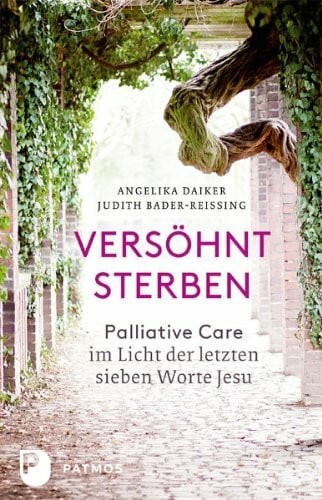 Versöhnt sterben palliative - sterben:,