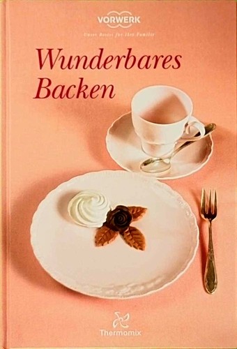 Wunderbares backen vorwerk - wunderbares,