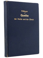 Rudolf Meyer: Goethe der Heide