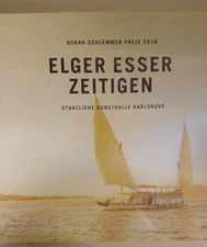 Elger Esser. Zeitigen 