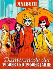 Malbuch: Damenmode der 50er &