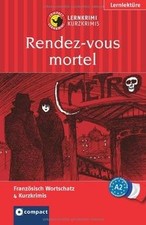 Tödliches Rendezvous. Compact Lernkrimi. Lernziel Franzö... | Buch | Zustand gut