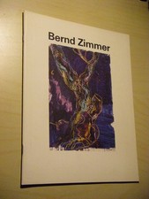 Bernd Zimmer. Eine Einführung in sein Werk und Schaffen Schilling, Jürgen