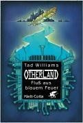 Otherland Bd.2: Fluss aus blauem Feuer von Tad Williams | Buch | Zustand gut