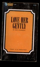 LOVE HER GENTLY by Rod