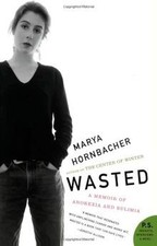Wasted: A Memoir of Anorexia and Bulimia (P.S.) by no... | Book | condition good