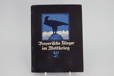 Buch- Bayerische Flieger im Weltkrieg- Militärgeschichte Fotos Flugzeuge #B2