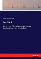 Aus Tirol: Berg- Und