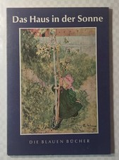 Carl Larsson / Das Haus in der Sonne / Illustriertes Kunstbuch 1977
