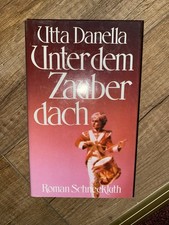 Unter dem Zauberdach von Utta