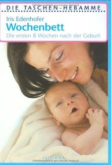 Wochenbett die ersten - wochenbett:, 8