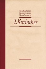 2. Korinther: John MacArthur