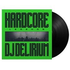 DJ Delirium Hardcore Legends