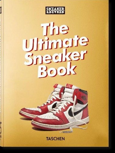 Sneaker freaker the ultimate - sneaker,