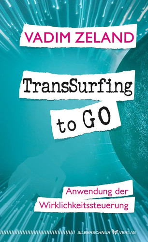 Transsurfing anwendung - transsurfing,