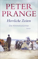 Peter Prange Herrliche Zeiten