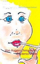Von Augenschmaus bis