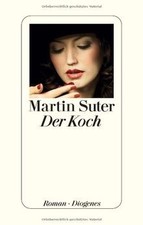 Der Koch: Roman  von Suter