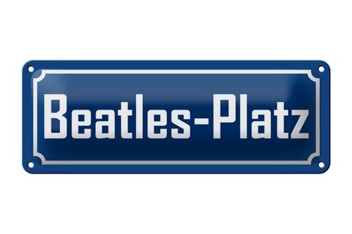 Blechschild beatles platz - blechschild, beatles-platz