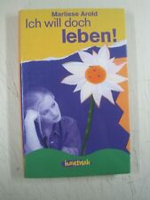 W - Marliese Arold - Ich will